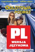 Mary-Kate i Ashley: Odlotowa podróż [DVD]