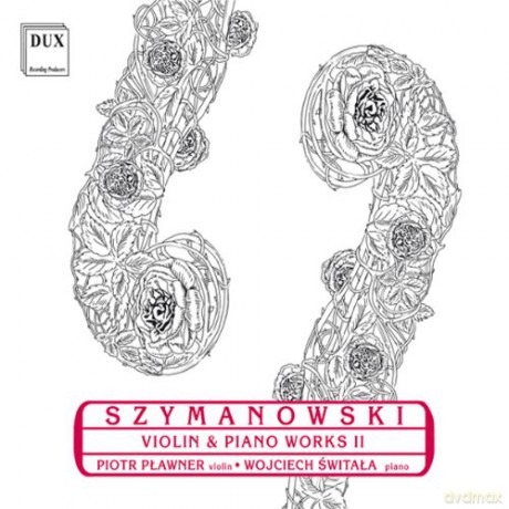 Piotr Plawner: Szymanowski Violin Und Piano Works [CD]