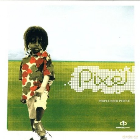 Pixel: People Need People [CD]