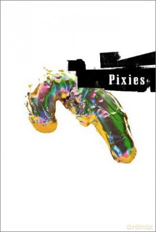 Pixies: Pixies [DVD]