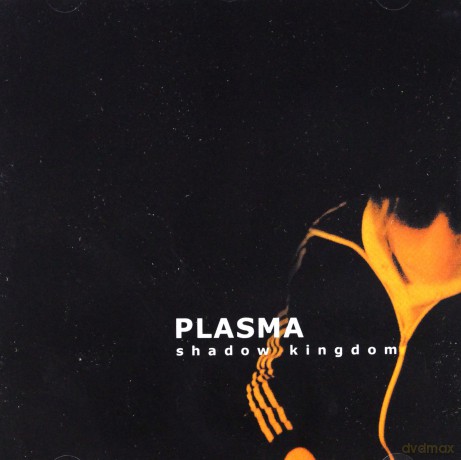 Plasma: Shadow Kingdom Lp [CD]