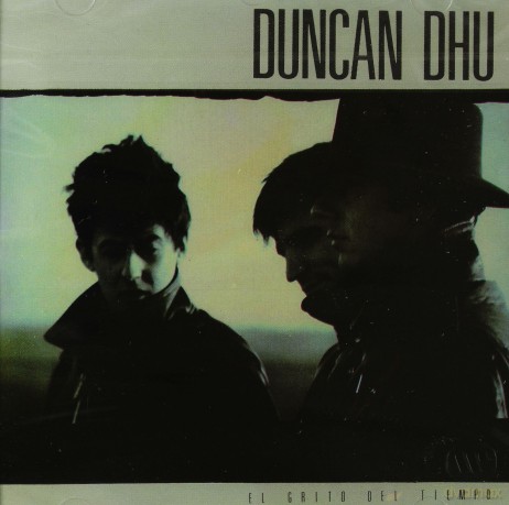 Duncan Dhu: El Grito Del Tiempo [CD]