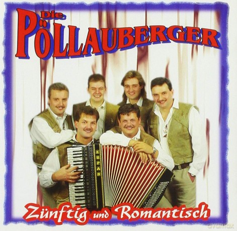 Poellauberger: Zuenftig Und Romantisch [CD]