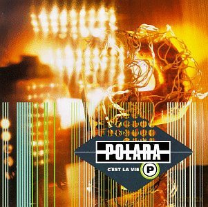 Polara: Cest La Vie [CD]