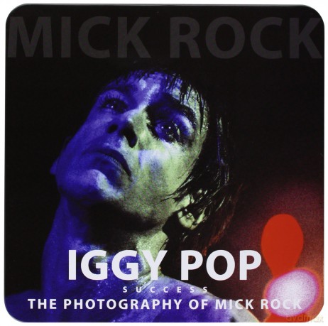 Pop Iggy: Success - The Photography Of Mick Rock [2xWinyl]