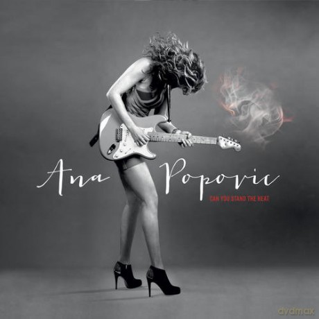 Popovic Ana: Can You Stand The Heat [CD]