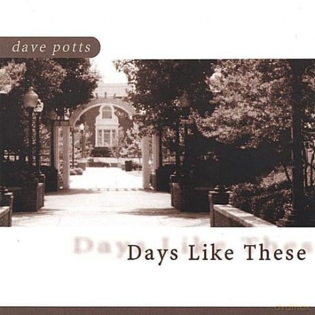 Potts Dave: Days Like These [CD]