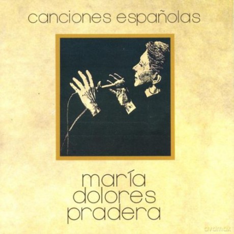 Prada Maria Dolores: Canciones Espanolas [CD]