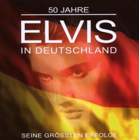 Presley Elvis: 50 Jahre Elvis In Deutschland [2CD]