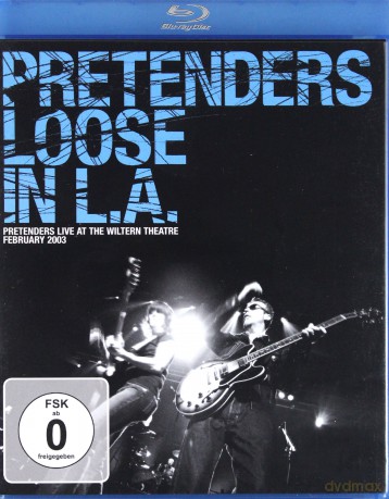 Pretenders: Loose In La - Live At The Wiltern Theatre February 2003 [Blu-Ray]