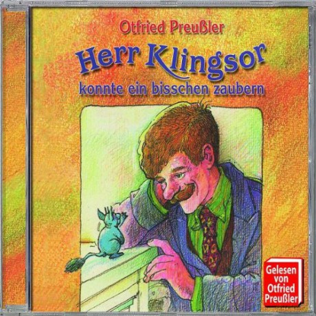 Preussler Otfried: Herr Klingsor Konnte Ein Bisschen Zaubern [CD]