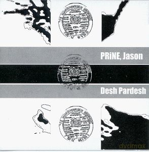 Prine Jason: Desh Pardesh [CD]