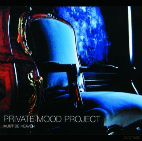 Private Mood Project: Must Be Heaven [CD]
