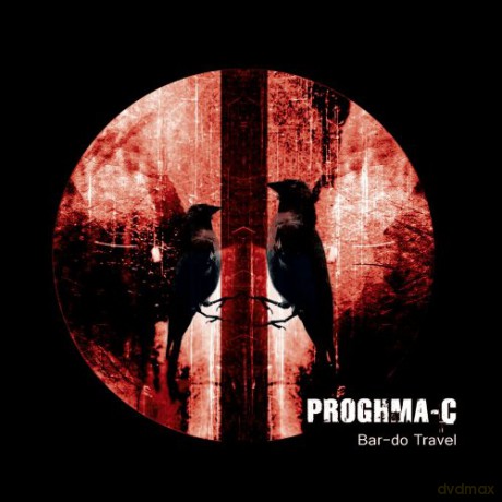 Proghma-C: Bar-Do Travel [CD]