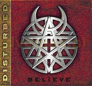 Disturbed: Believe [CD]