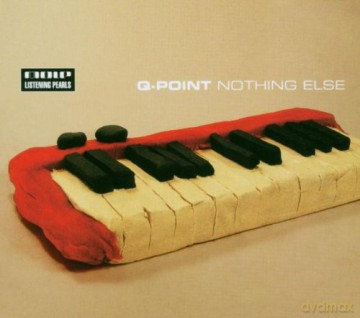 Q-Point: Nothing Else [CD]
