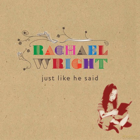 Rachael Wright: Just Like He Said [CD]