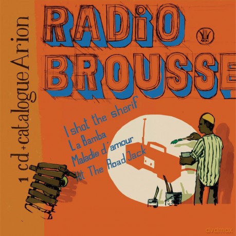 Radio Brousse: Catalogue Arion [CD]