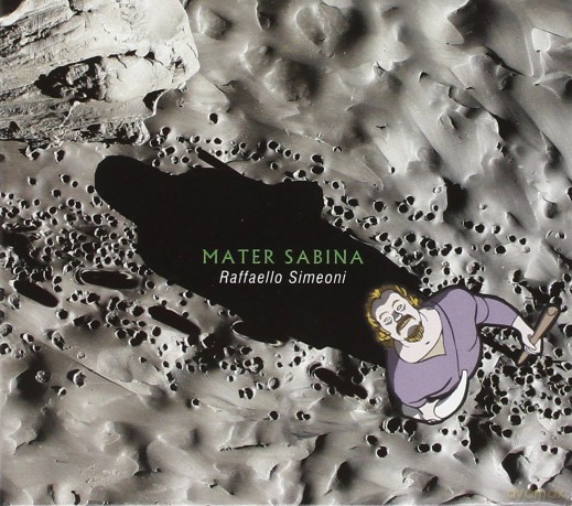 Raffaello Simeoni: Mater Sabina [CD]
