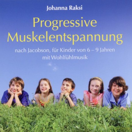 Raksi Johanna: Progressive Muskelentspannung [CD]