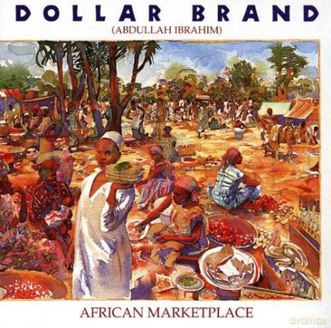 Dollar Brand (Abdullah Ibrahim): African Marketplace [CD]