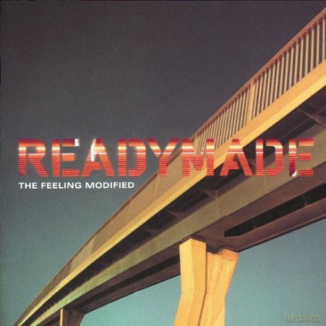 Readymade: The Feeling Modified [CD]