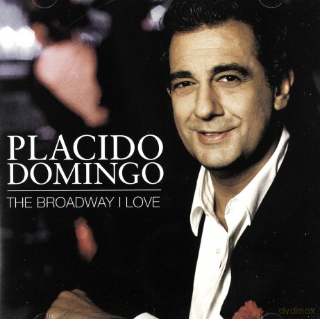 Placido Domingo: The Broadway I Love [CD]