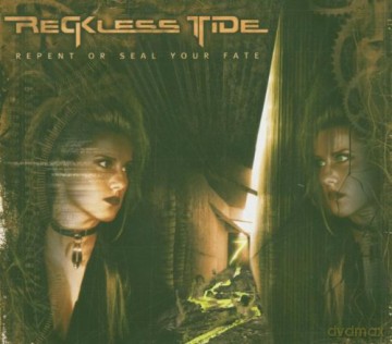 Reckless Tide: Repent Or Seal Your Fate [CD]+[DVD]