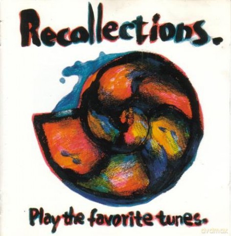 Recollections: Play The Favorite Tunes [CD]