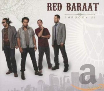 Red Baraat: Shruggi Ji [CD]