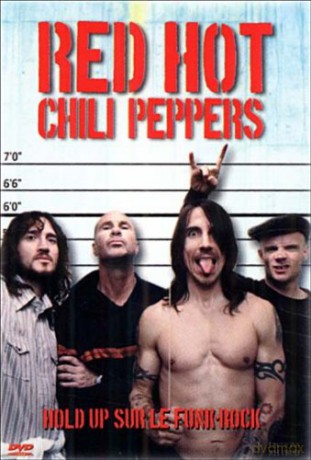 Red Hot Chili Peppers: Hold Up Sur Le Funk Rock [DVD]