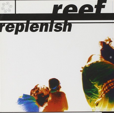 Reef: Replenish [CD]
