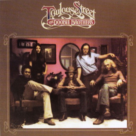 The Doobie Brothers: Toulouse Street [CD]