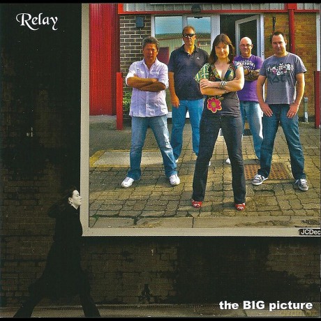 Relay: The Big Picture [CD]