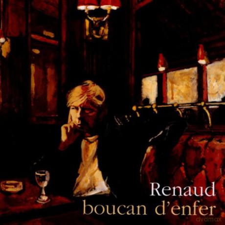 Renaud: Boucan D Enfer [CD]