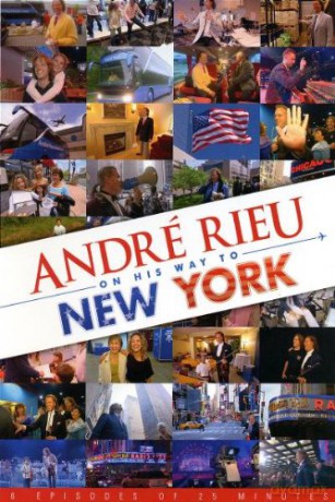 Rieu Andre: On His Way To New York [DVD]