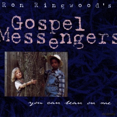 Ringwoods Ron Gospel Messengers: Let Me Lean On You [CD]