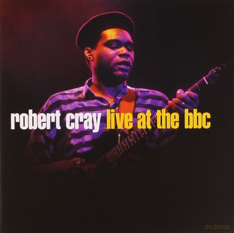 Robert Cray: Robert Cray Live At The Bbc [CD]