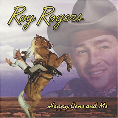 Rogers Roy: Hoppy Gene And Me [CD]