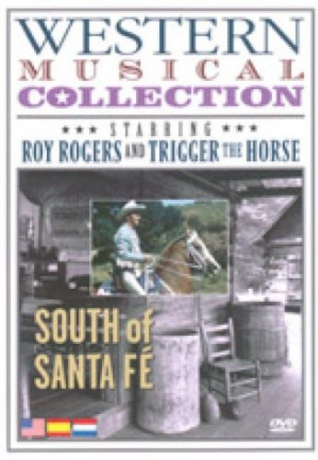 Rogers Roy And Trigger The Horse: South Of Santa Fe [DVD]