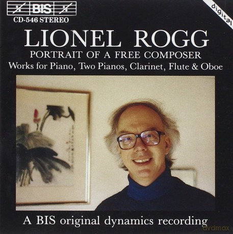 Rogg Lionel: Portrait Of A Free Composer [CD]