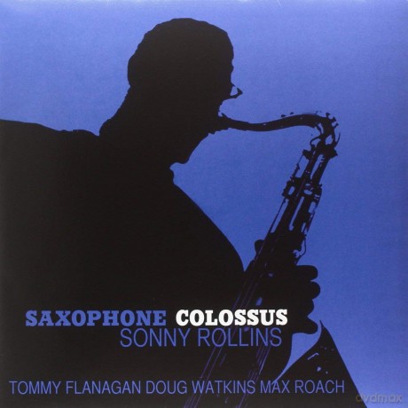 Rollins Sonny: Saxophone Colossus [Winyl]