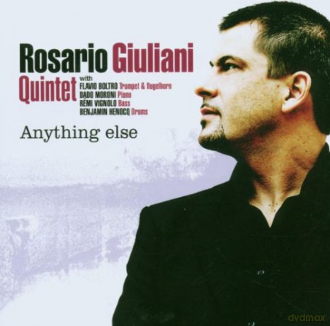Rosario Giuliani Quintet: Anything Else [CD]