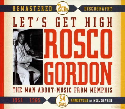 Rosco Gordon: Pianist And Blues Singer From Memphis - [2CD]