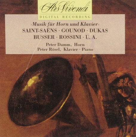 Rösel Peter & Damm Peter: Sint-Saens Rossini Busser - Music For Ho [CD]