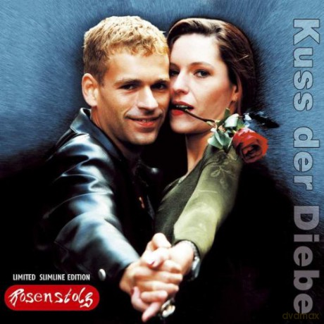 Rosenstolz: Kuss Der Diebe [CD]