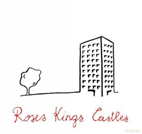 Roses Kings Castles: Roses Kings Castles [CD]