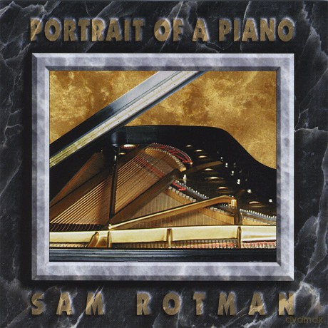 Rotman Sam: Portrait Of A Piano [CD]