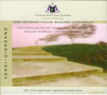 Royal Philharmonic Orchestra: Giordanoleoncavalloverdimascagnipuccini [CD]