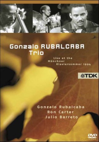 Rubalcaba Gonzalo Trio: Live At The Muenchner Klaviersommer 1994 [DVD]